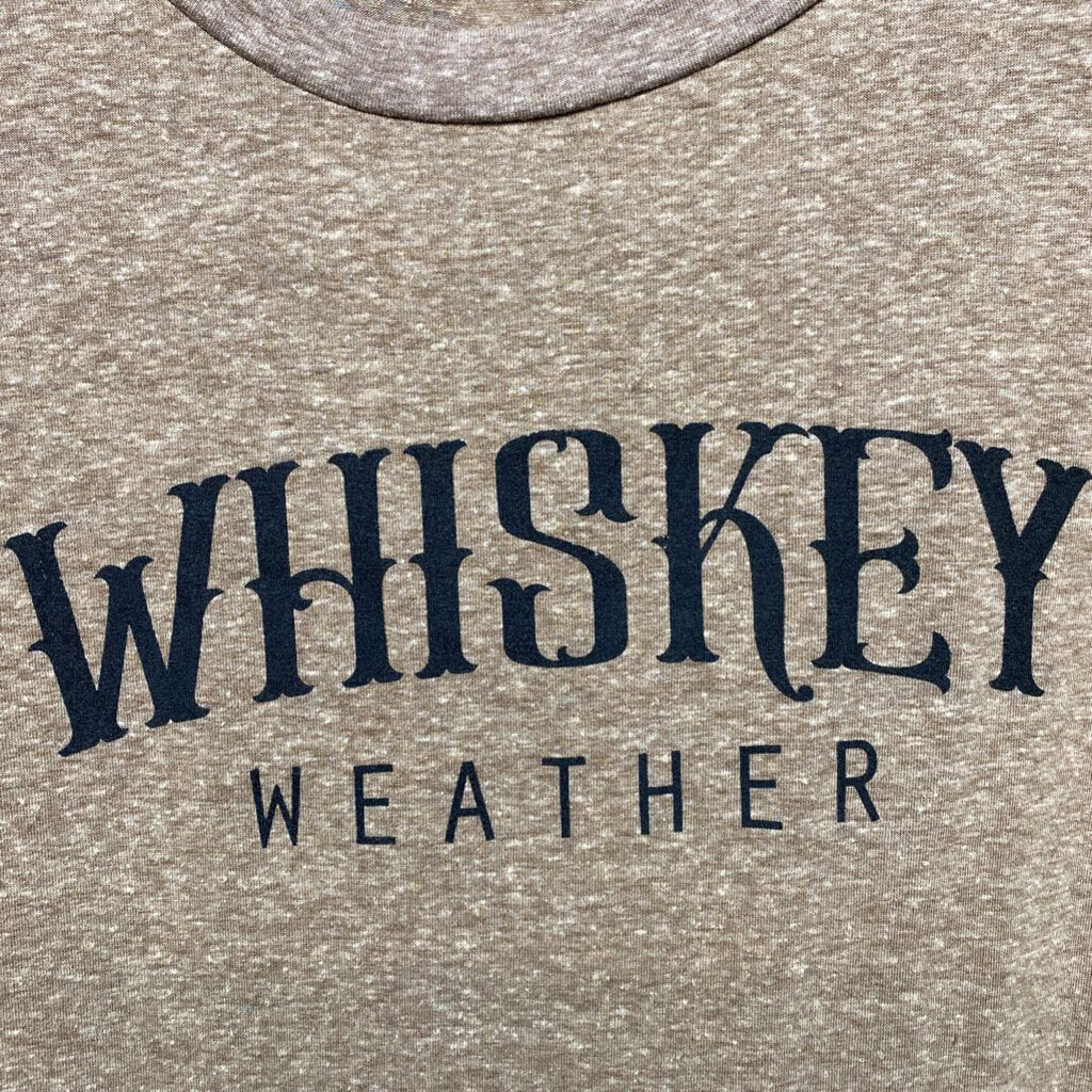 *"WHISKEY WEATER" GRAPHIC TEE