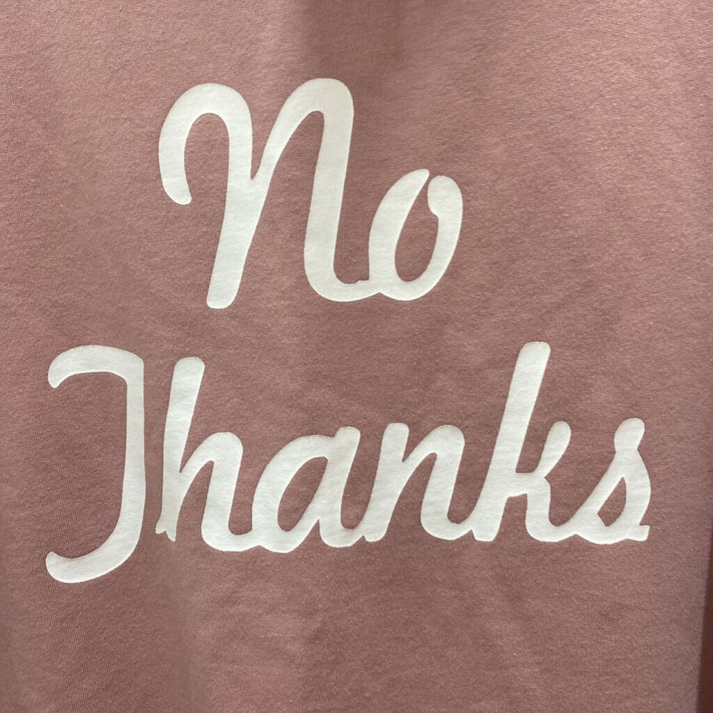 NO THANKS GRAPHIC SWEATSHIRT