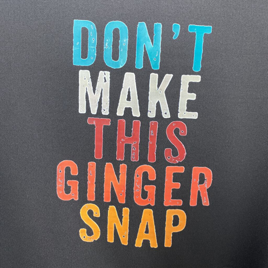 DONT MAKE THIS GINGER SNAP